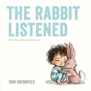 The Rabbit Listened" by Cori Doerrfeld Book