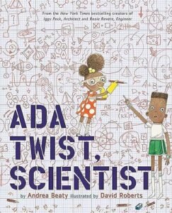 "Ada Twist, Scientist" by Andrea Beaty Book