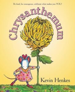 "Chrysanthemum" by Kevin Henkes Book