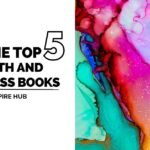 The Top 5 Best Health And Wellness Books